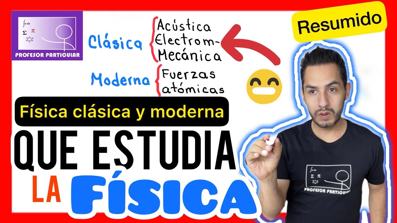 clasificación de la física clásica