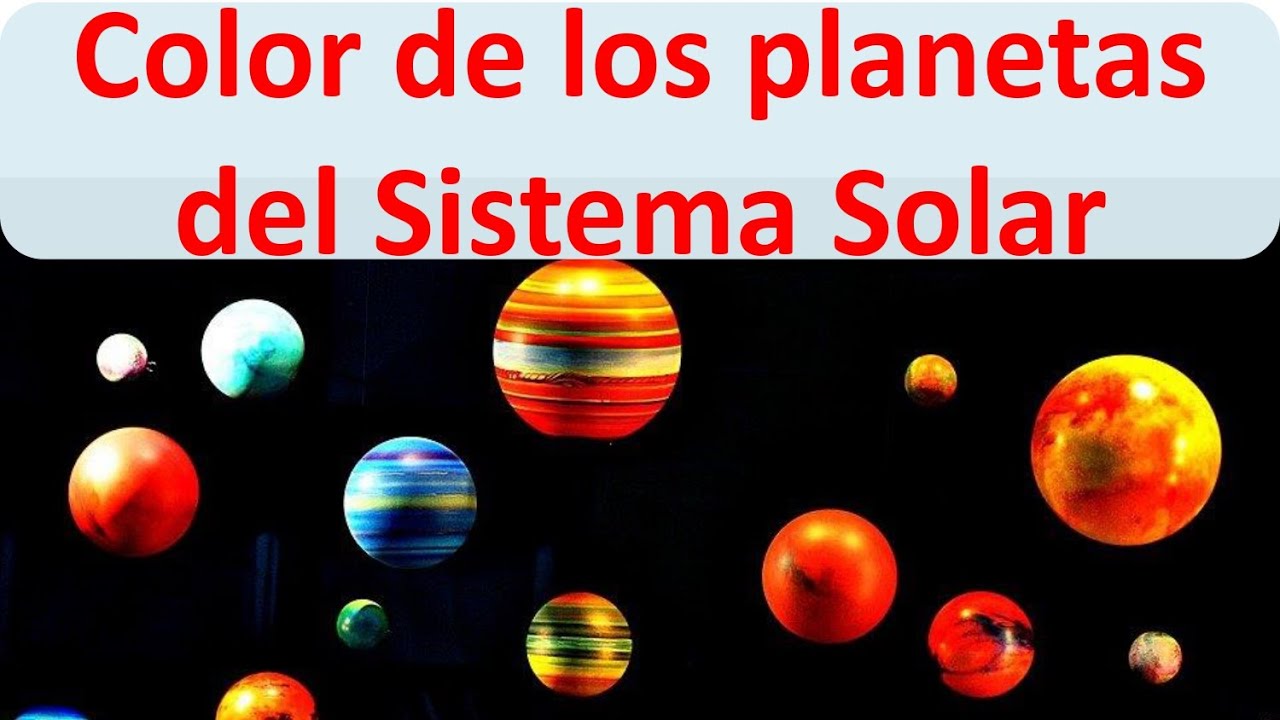 de q color son los planetas del sistema solar