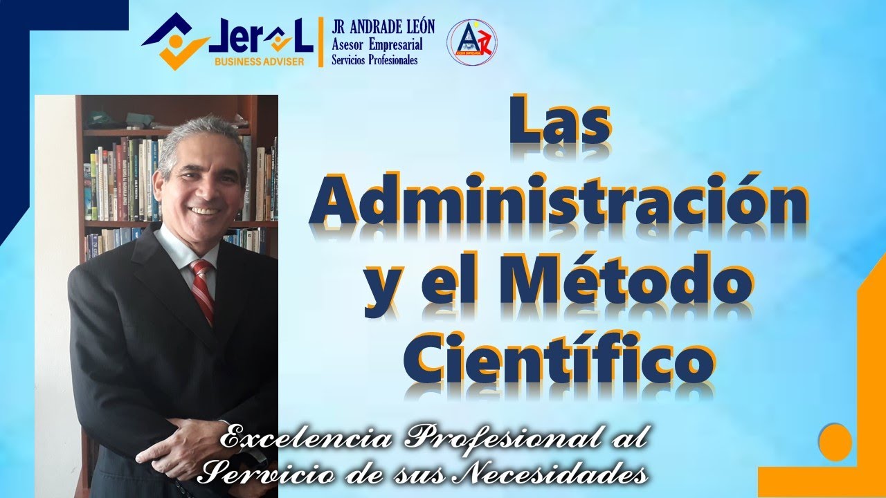 metodo cientifico en la administracion