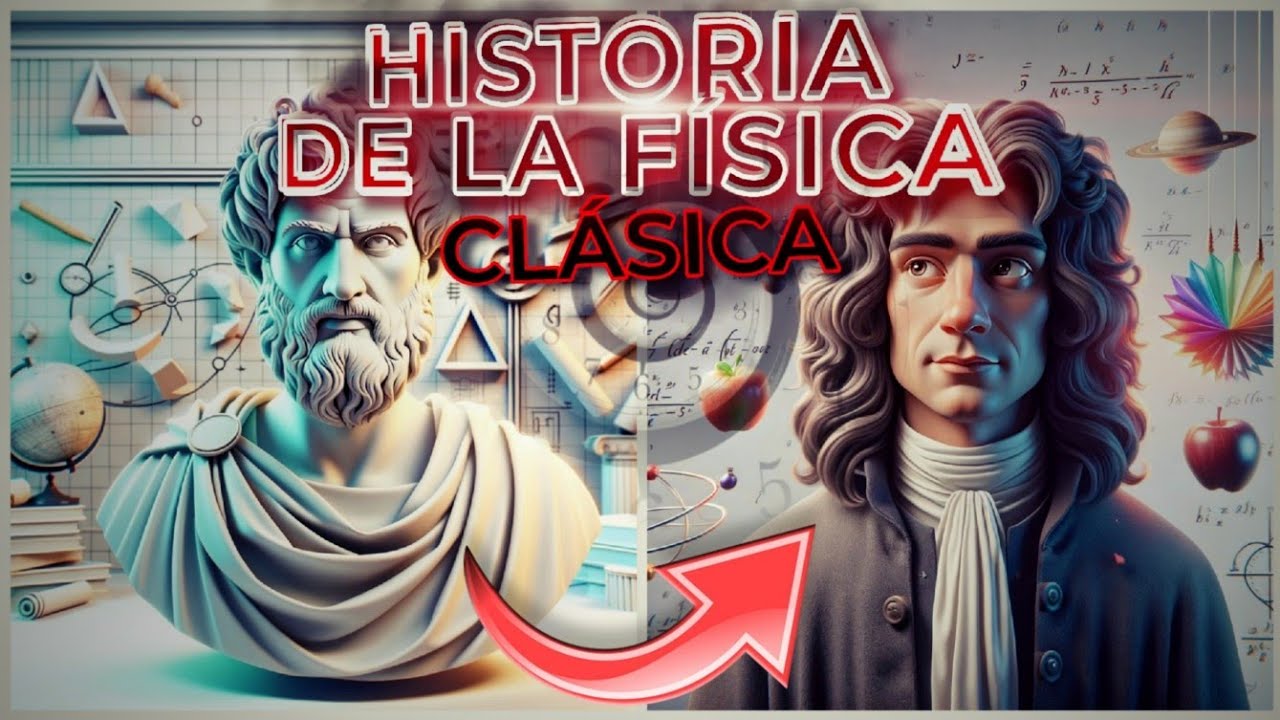 padre de la fisica clasica