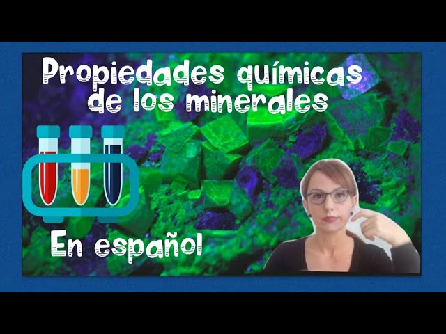 propiedades quimicas de los minerales