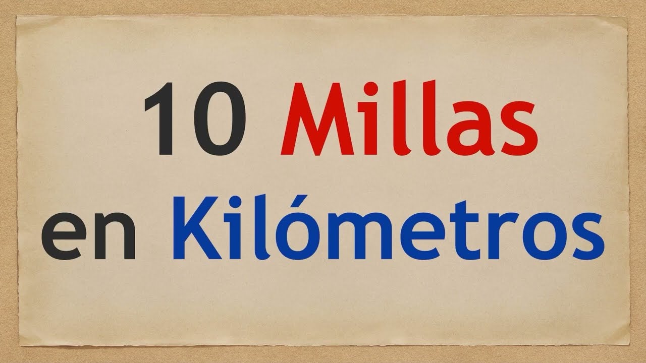 10 mil millas a kilometros