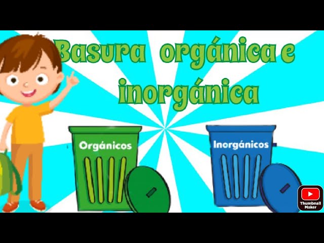actividades de basura organica e inorganica para niños de preescolar