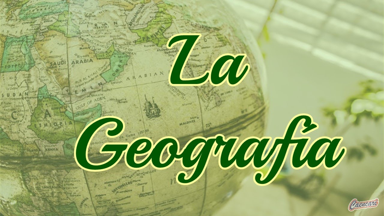 antecedentes historicos de la geografia