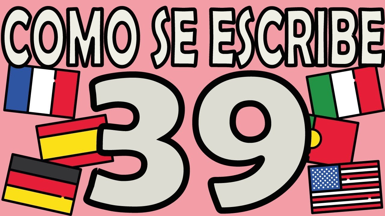 como se escribe 39 en letras