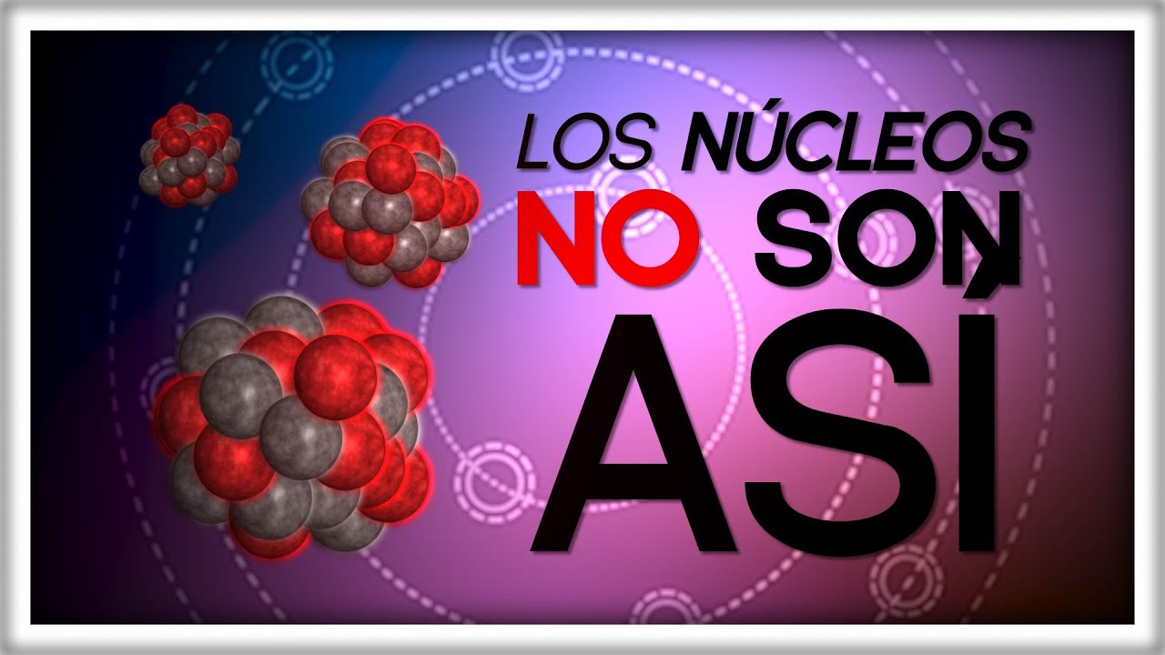 el núcleo del átomo está formado por