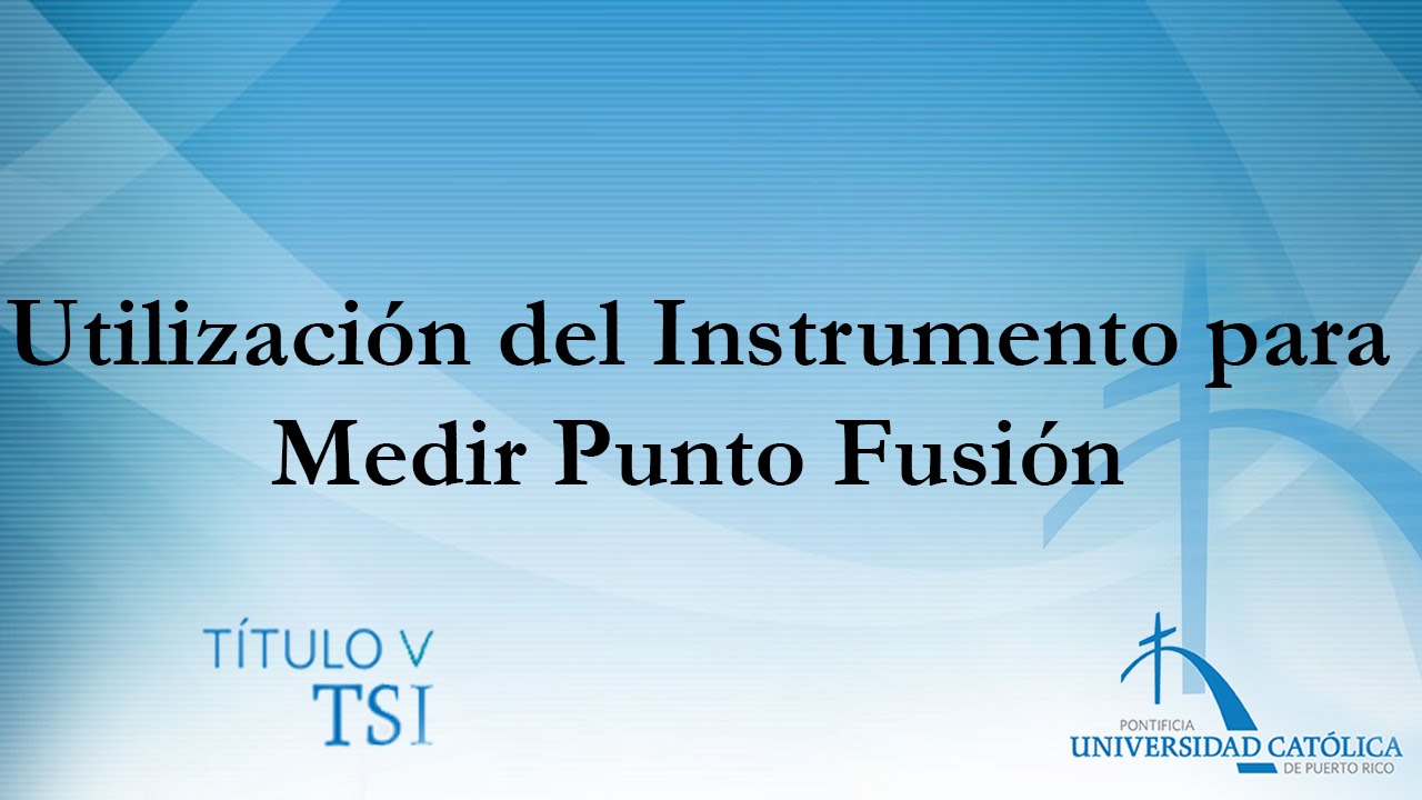 instrumento para medir la temperatura de fusión