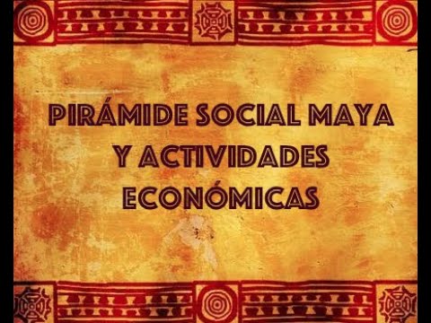 principales actividades de los mayas