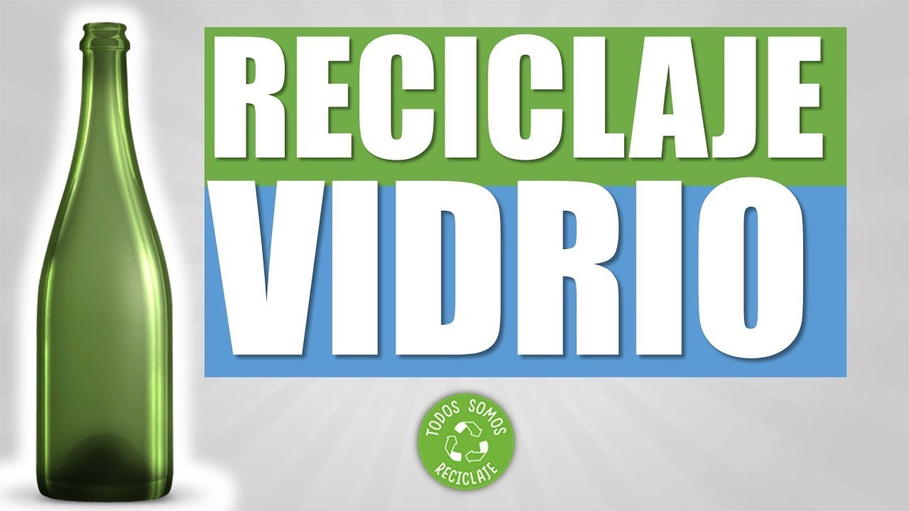 proceso de reciclaje del vidrio