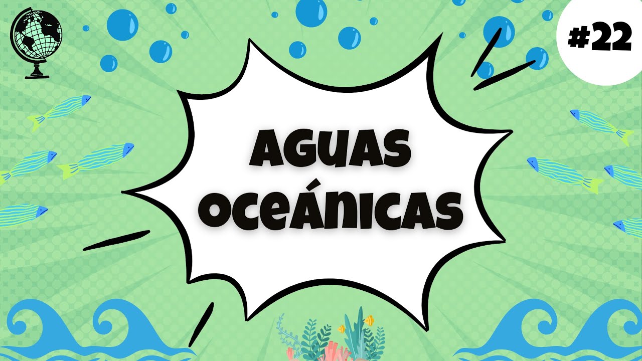 propiedades fisicas de las aguas oceanicas
