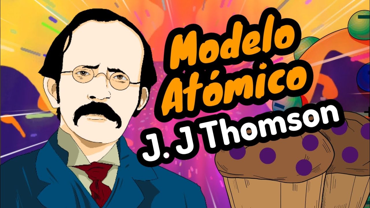 que es el modelo atomico de thompson