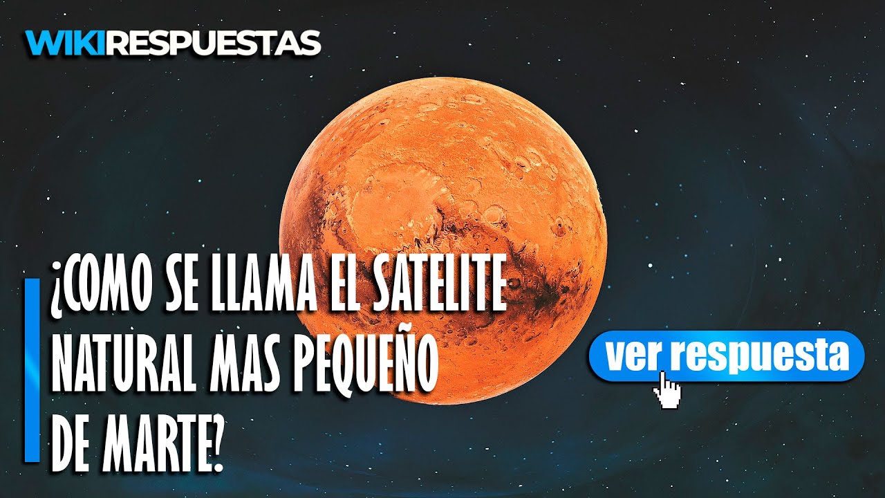 satelite natural mas pequeño de marte