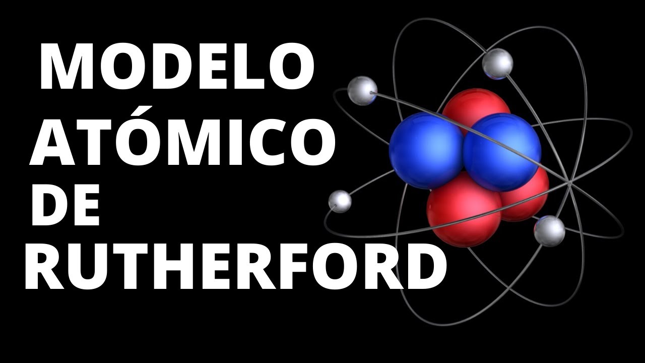 caracteristicas del modelo de rutherford