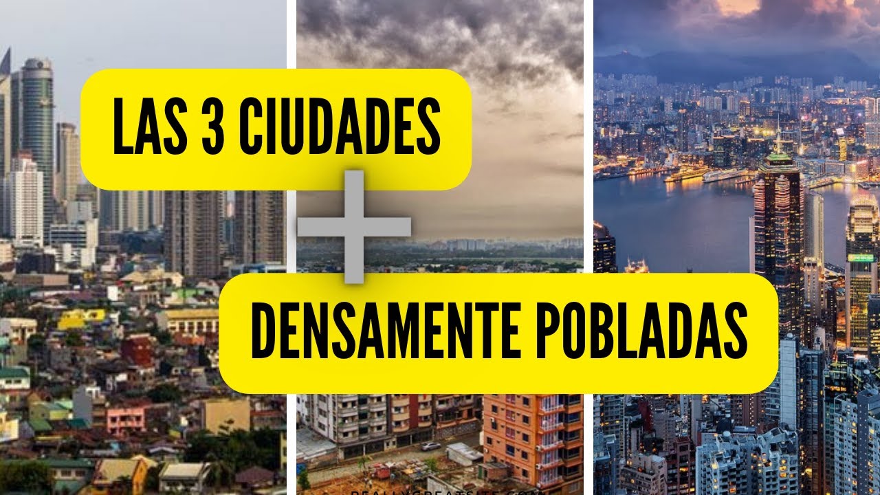 ciudad con mayor densidad de poblacion