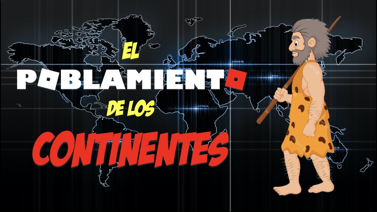 cual fue el tercer continente en ser poblado