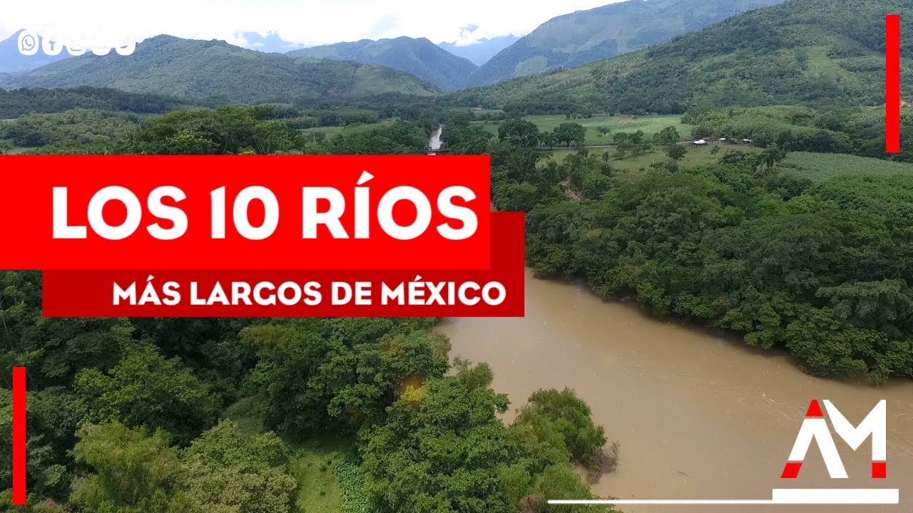 es el río más largo de méxico.
