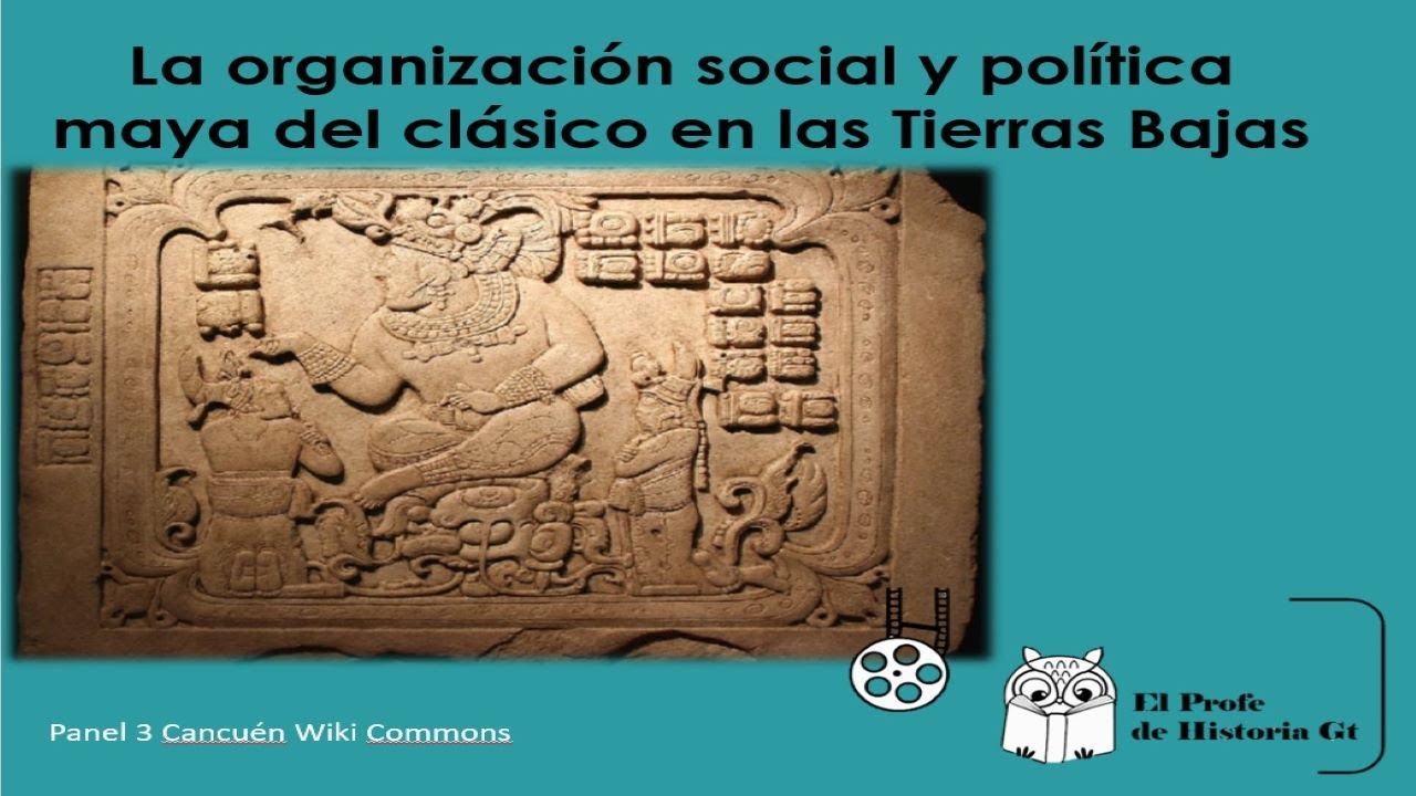 organizacion social del periodo clasico
