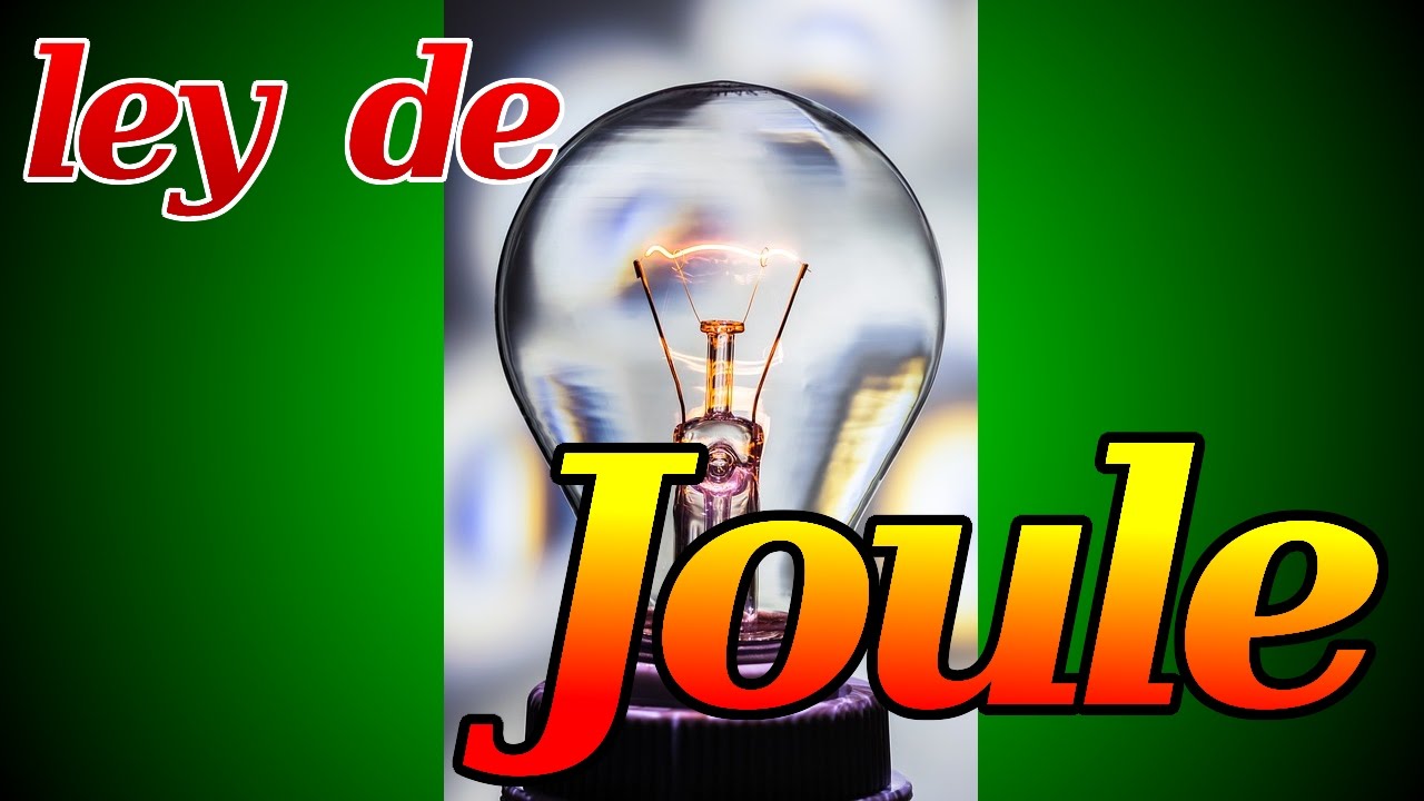 que es la ley de joule