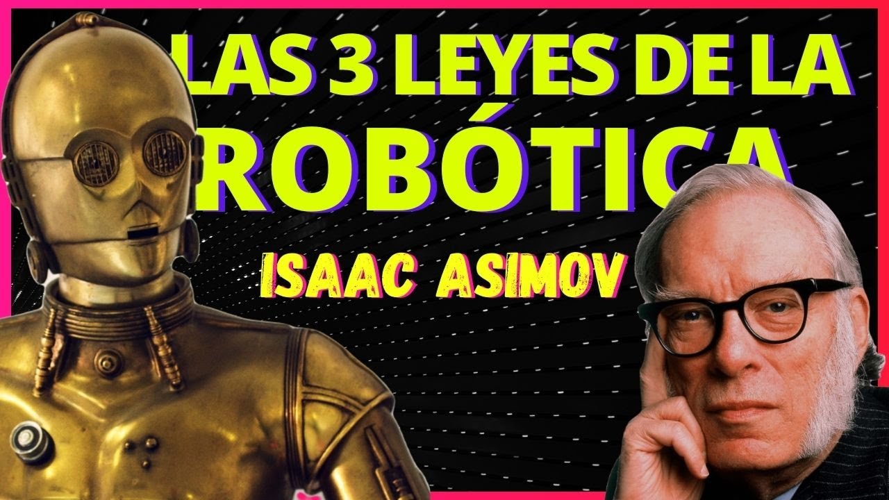 tres leyes de la robotica