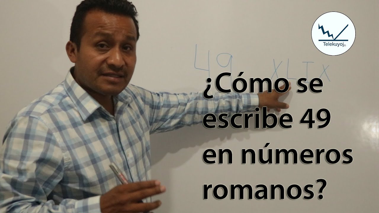 cómo se escribe 49 en número romano