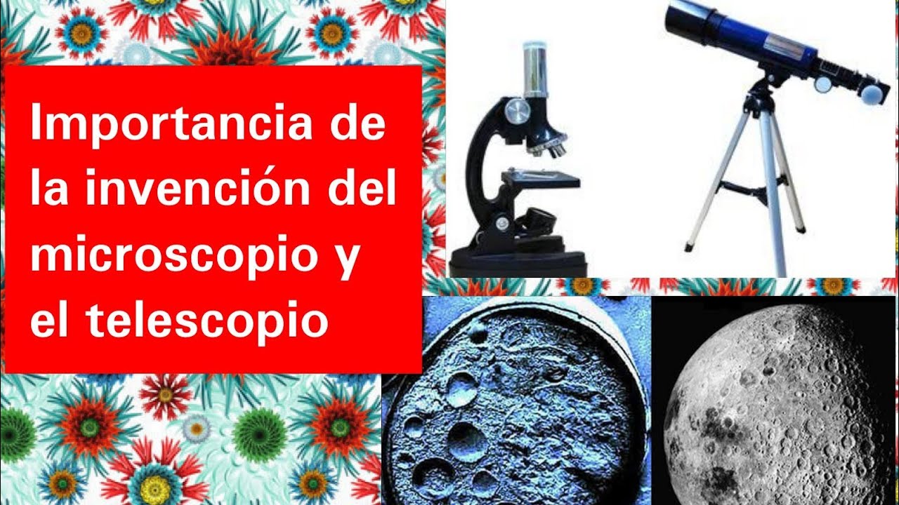 cual es la importancia de la invencion del telescopio