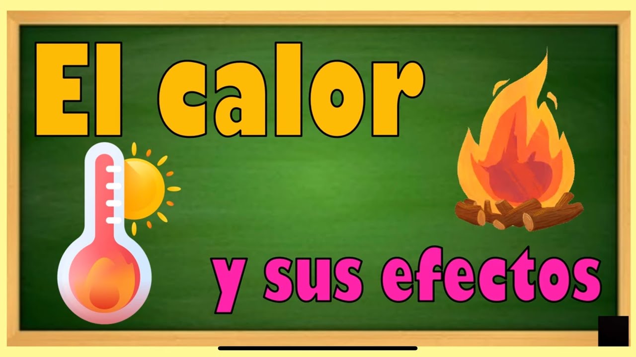 el calor y sus efectos