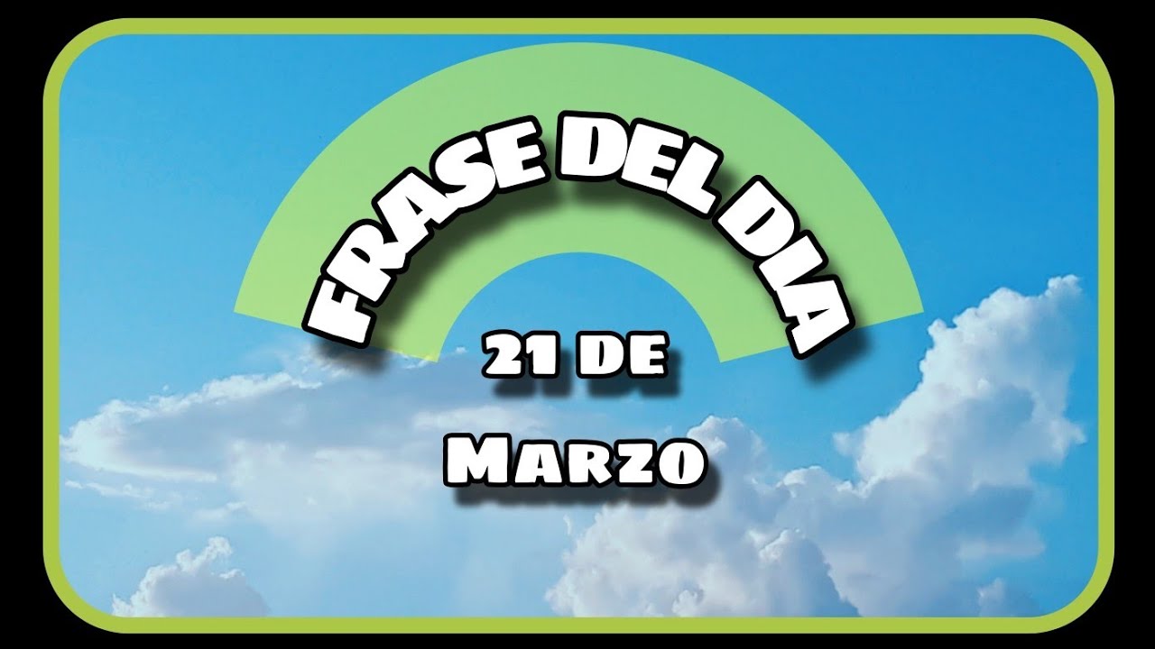 frases del 21 de marzo