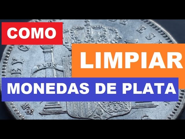 como limpiar una moneda de plata