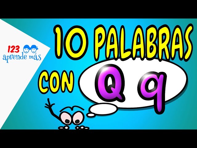 cosas con que y qui