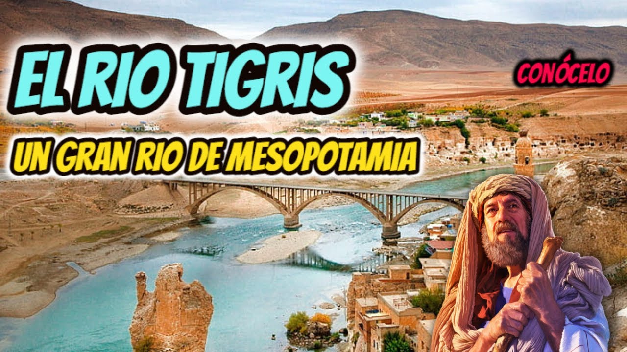 el tigris y el eufrates
