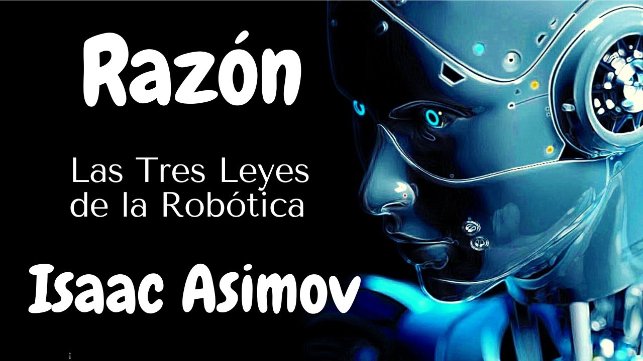 leyes de la robotica isaac asimov