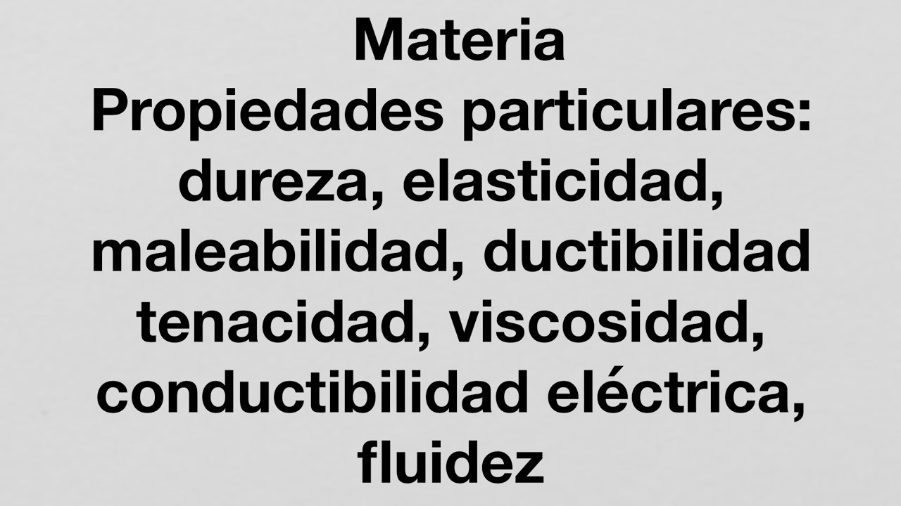 propiedades particulares de la materia