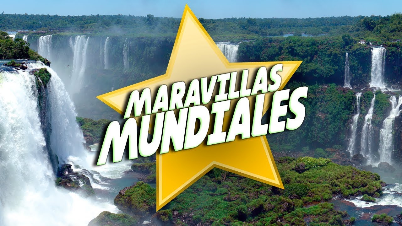 siete maravillas naturales del mundo