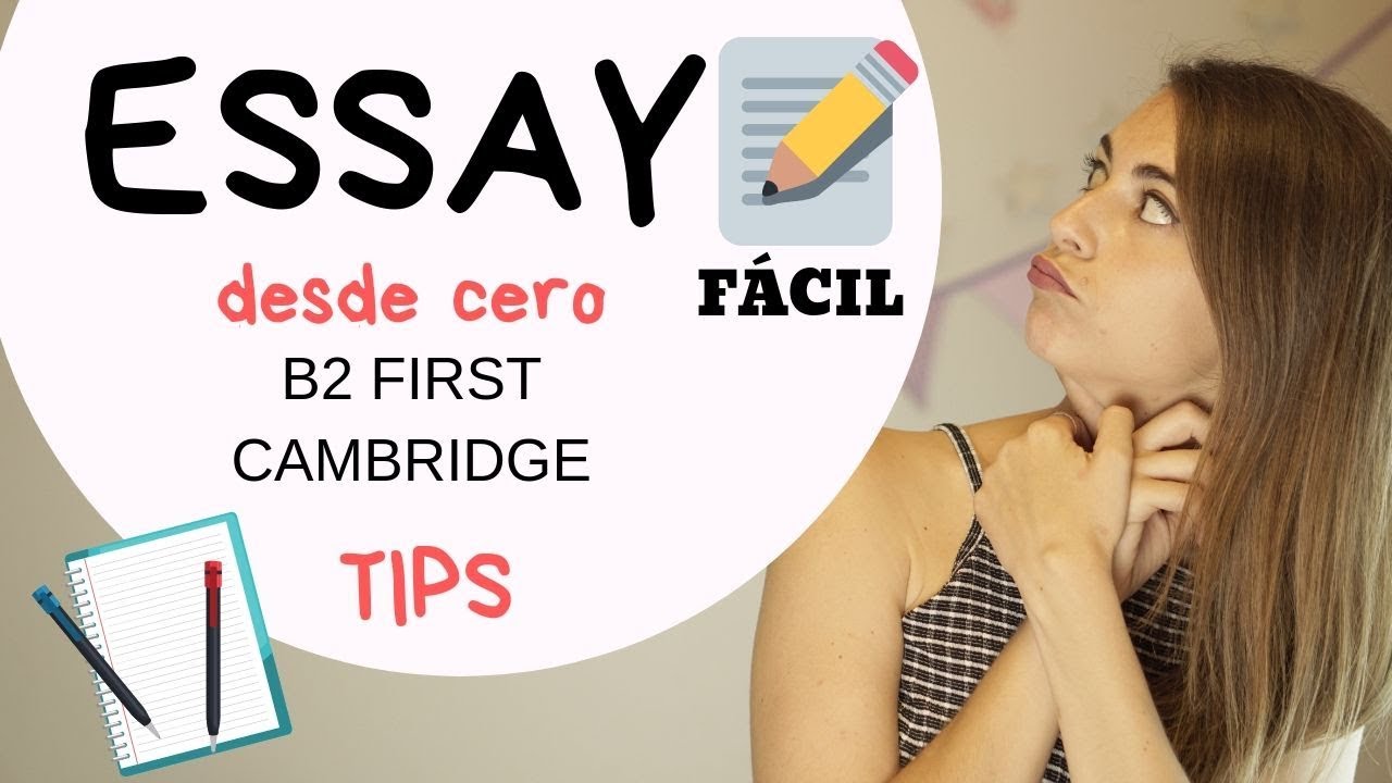 como escribir un essay b2