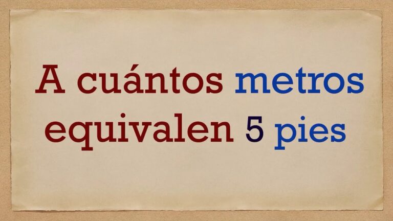 ¿Convertir 5 pies a metros: ¿Cuánto es exactamente? - sertia.es - Blog