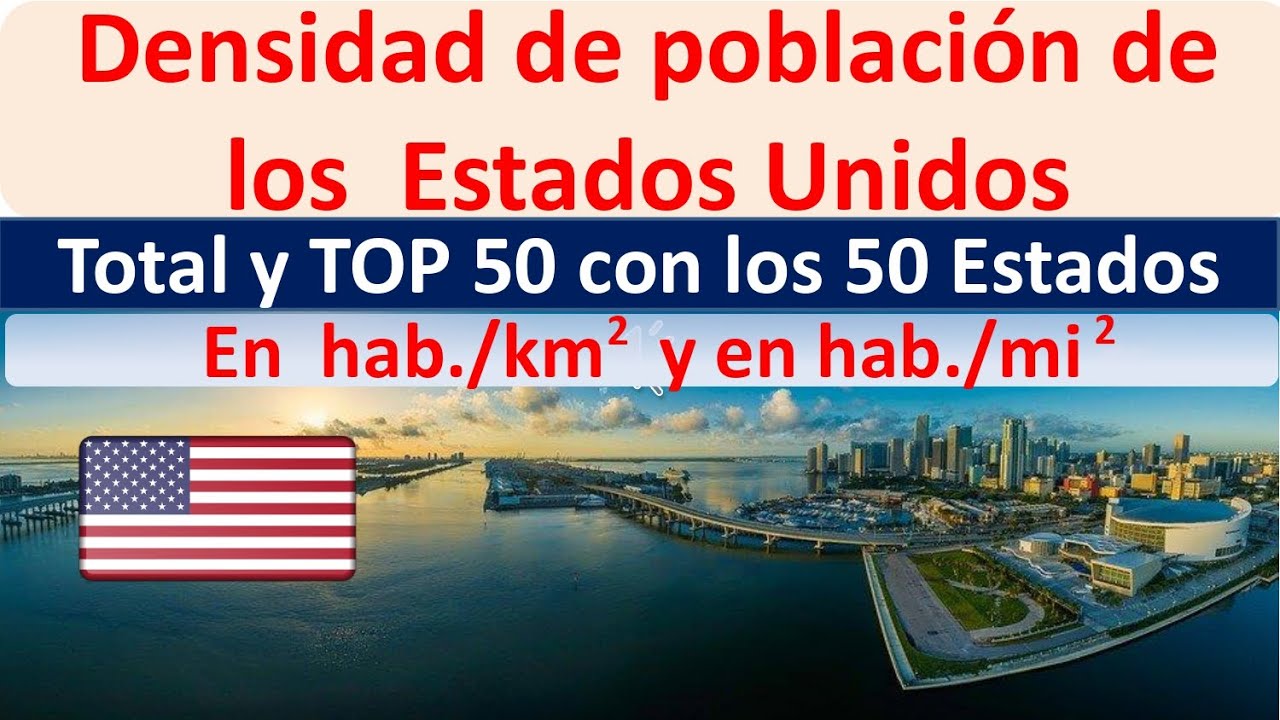 densidad de poblacion de estados unidos