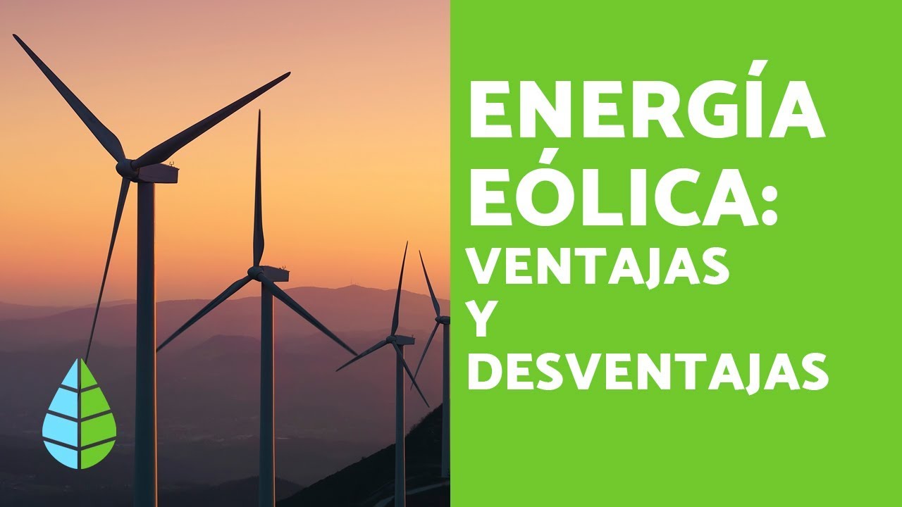energias limpias ventajas y desventajas