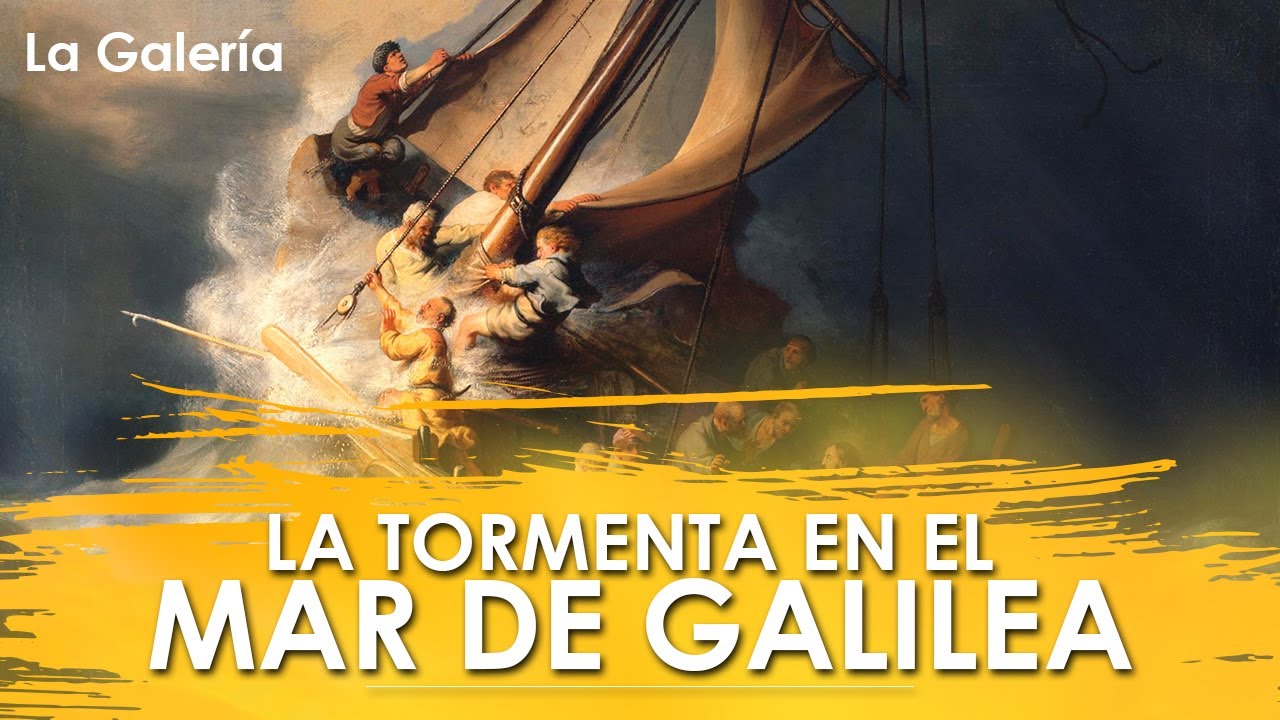 la tormenta en el mar de galilea