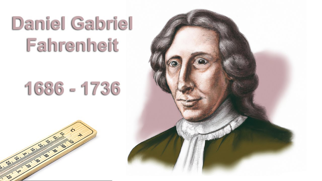 biografia de daniel gabriel fahrenheit