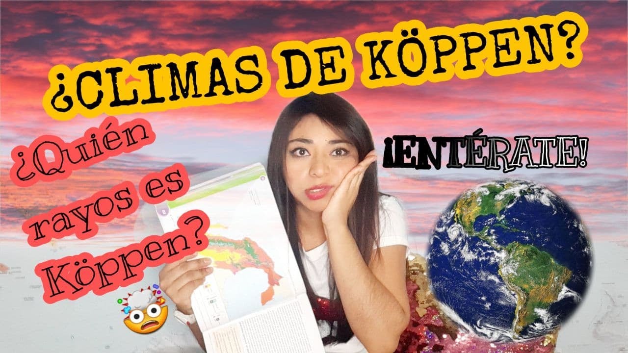 clasificacion de los climas segun koppen