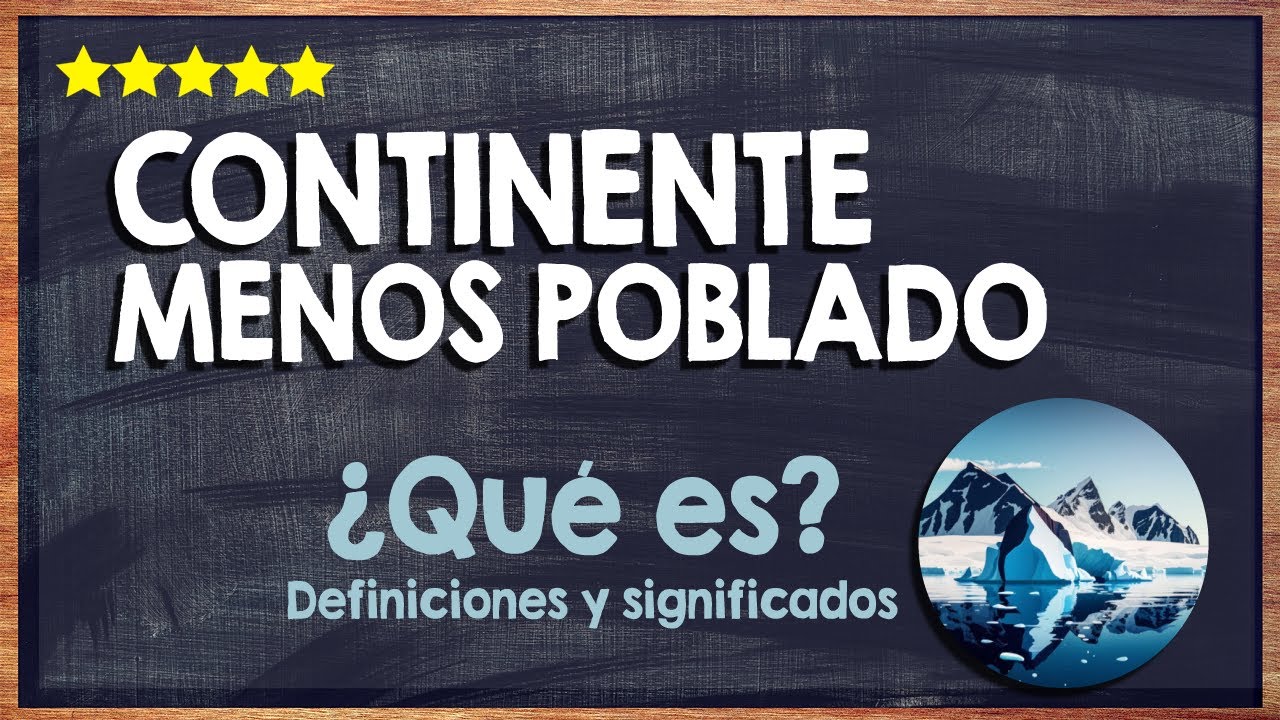 continente menos poblado en el mundo
