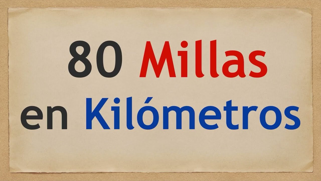 cuanto son 80 millas en kilometros