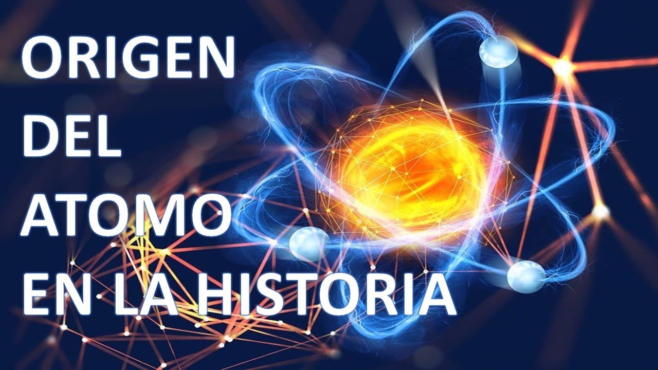 historia del atomo a traves del tiempo