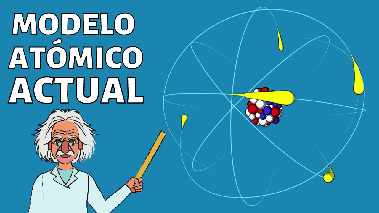 modelo del atomo en la actualidad