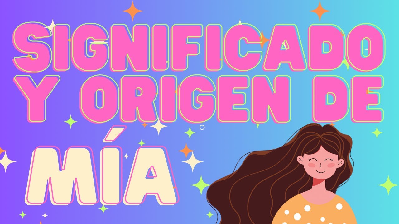 q significa el nombre mia