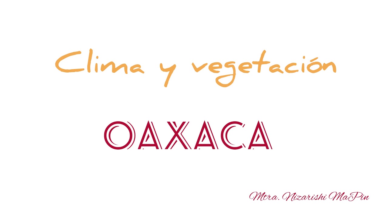 tipo de clima en oaxaca