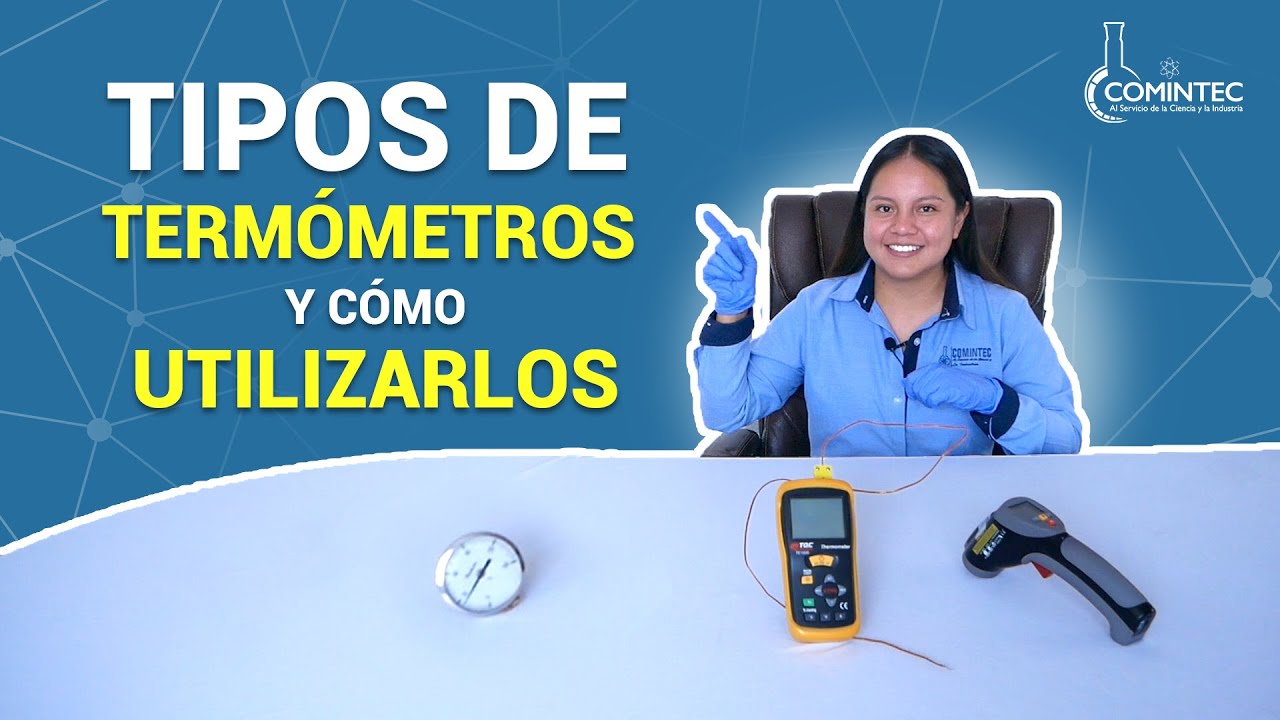 tipos de termometros que existen y sus caracteristicas
