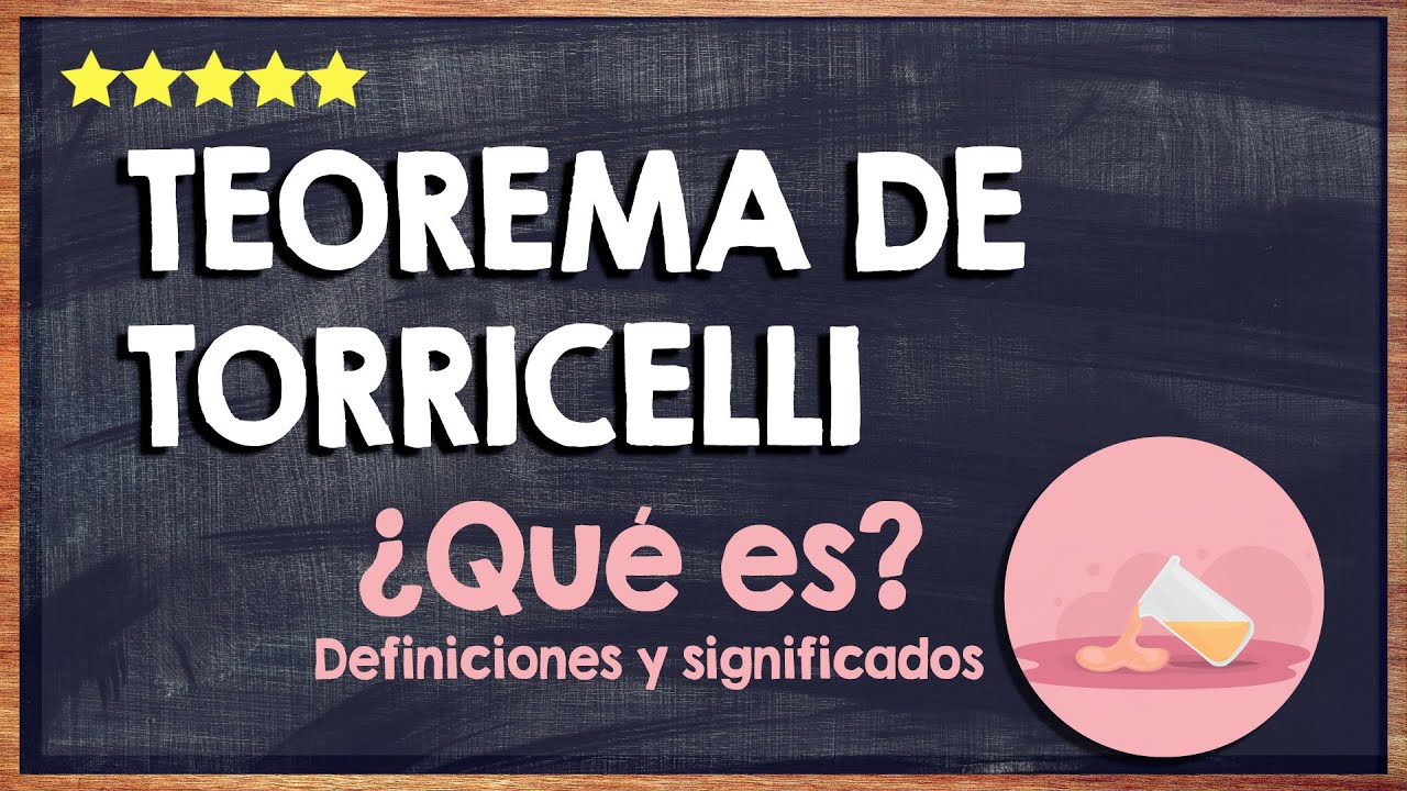 qué es el teorema de torricelli